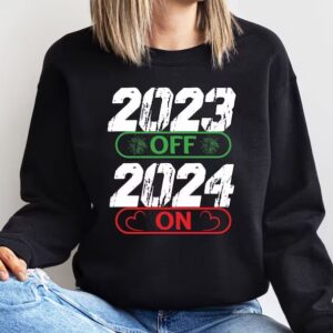 2023 off, 2024 on, happy new year sweater